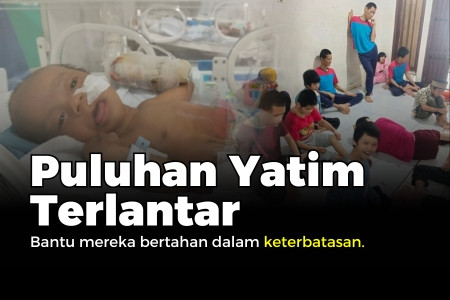 Mereka Ditinggalkan Dalam Keterbatasan, Bantu Panti Yatim Bertahan!