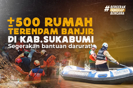 Campaign Ringankan Kesulitan Saudara Terdampak Bencana Banjir