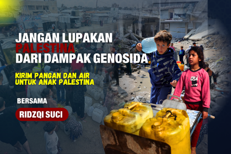 Jangan Biarkan Saudara Kita di Palestina Bertahan Sendiri