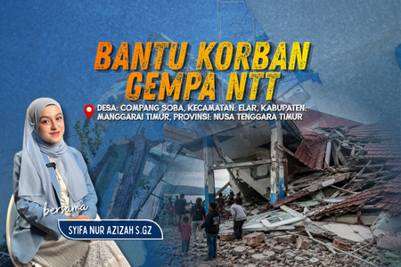 Bersama Syifa Nur Azizah S.Gz, Bantu NTT Bangkit dari Gempa