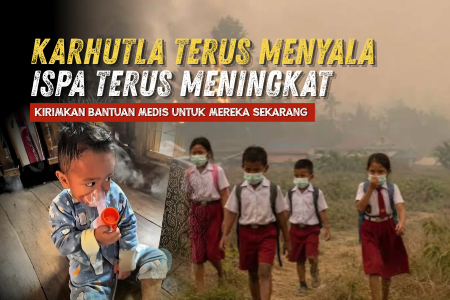 Asap Mengancam! Bantu Lindungi Warga dan Petugas Karhutla